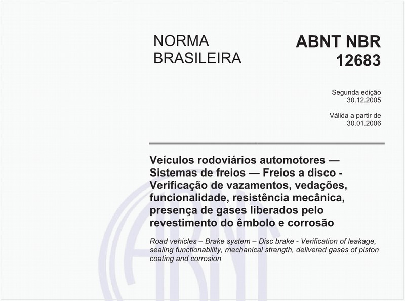 Veículos rodoviários automotores - sistemas de freios - Freios a dicso - Verificação de vazamentos, vedações, funcionalidade, resistência mecânica, presença de gases liberados pelo revestimento do êmbolo e corrosão