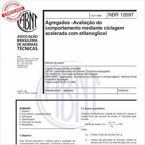 Agregados - Avaliação do comportamento mediante a ciclagem acelerada com etilenoglicol