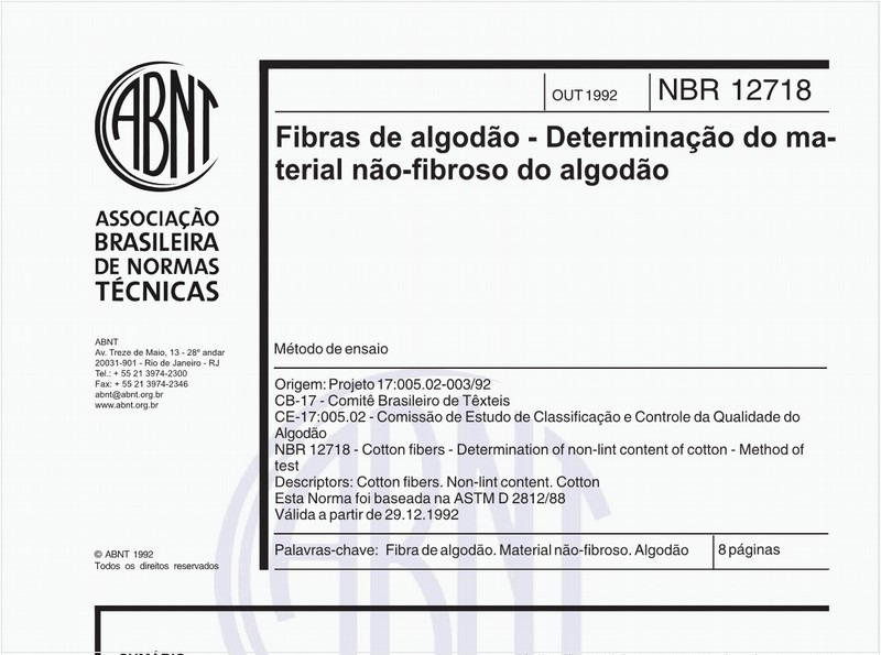 Fibras de algodão - Determinação do material não-fibroso do algodão - Método de ensaio