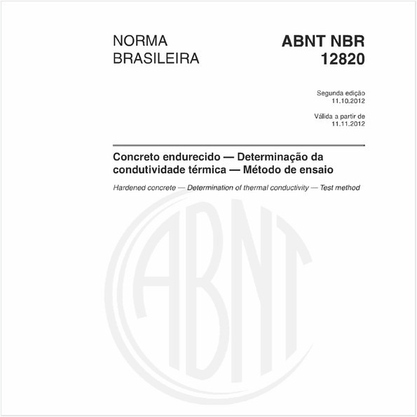 Concreto endurecido — Determinação da condutividade térmica — Método de ensaio