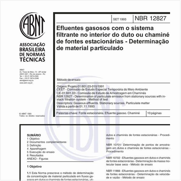 Efluentes gasosos com o sistema filtrante no interior do duto ou chaminé de fontes estacionárias - Determinação de material particulado - Método de ensaio