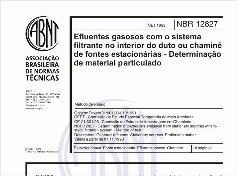 Efluentes gasosos com o sistema filtrante no interior do duto ou chaminé de fontes estacionárias - Determinação de material particulado - Método de ensaio