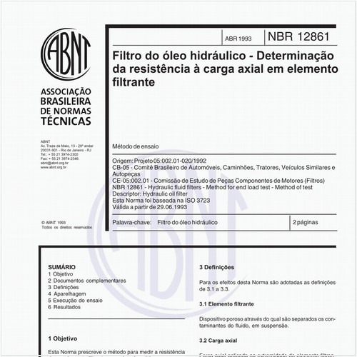Filtro do óleo hidráulico - Determinação da resistência à carga axial em elemento filtrante - Método de ensaio