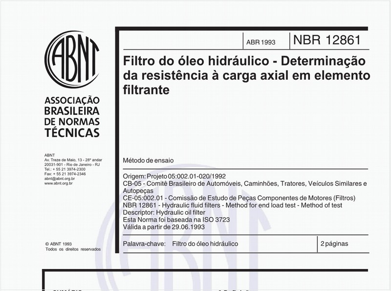 Filtro do óleo hidráulico - Determinação da resistência à carga axial em elemento filtrante - Método de ensaio