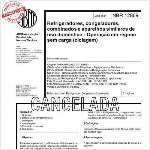 Refrigeradores, congeladores, combinados e aparelhos similares de uso doméstico - Operação em regime sem carga (ciclagem)
