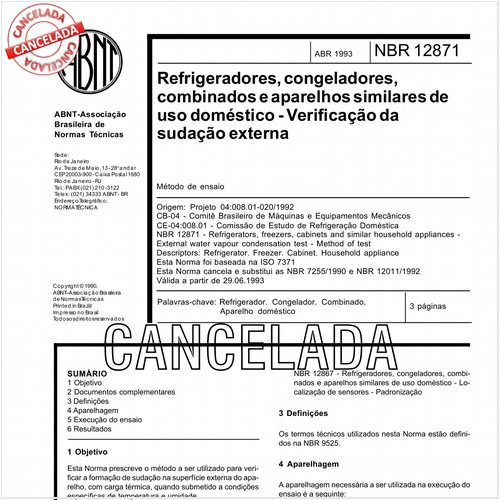 Refrigeradores, congeladores, combinados e aparelhos similares de uso doméstico - Verificação da sudação externa