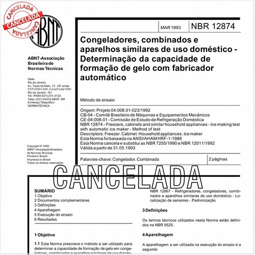 Congeladores, combinados e aparelhos similares de uso doméstico - Determinação da capacidade de formação de gelo com fabricador automático