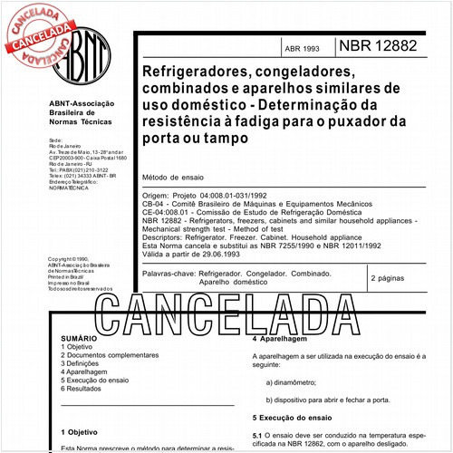 Refrigeradores, congeladores, combinados e aparelhos similares de uso doméstico - Determinação da resistência à fadiga para o puxador da porta ou tampo