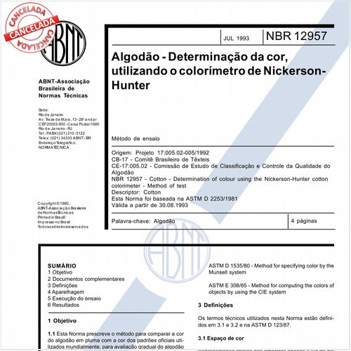 Algodão - Determinação da cor, utilizando o colorímetro de Nickerson-Hunter