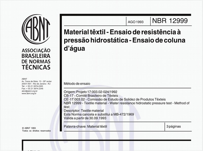 Material têxtil - Ensaio de resistência à pressão hidrostática - Ensaio de coluna d'água - Método de ensaio