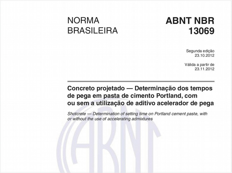 Concreto projetado — Determinação dos tempos de pega em pasta de cimento Portland, com ou sem a utilização de aditivo acelerador de pega