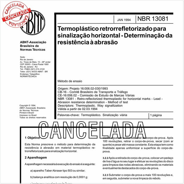 Termoplástico retrorrefletorizado para sinalização horizontal - Determinação da resistência à abrasão