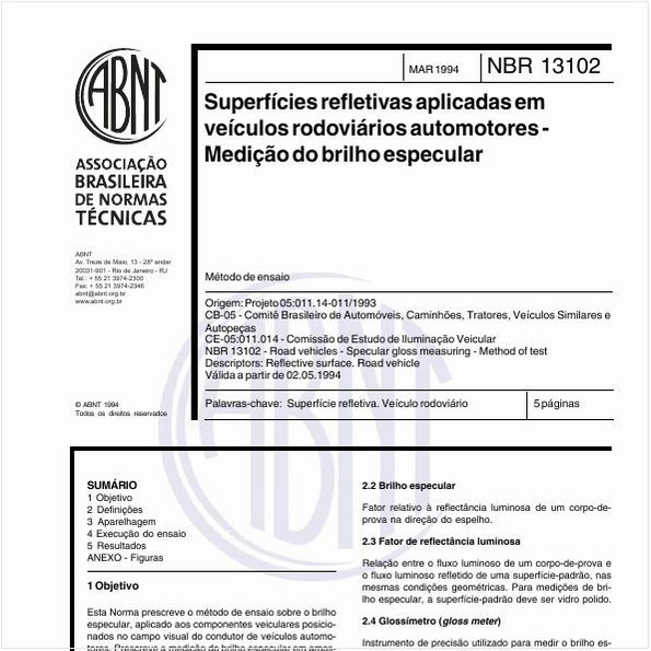 Superfícies refletivas aplicadas em veículos rodoviários automotores - Medição do brilho especular - Método de ensaio