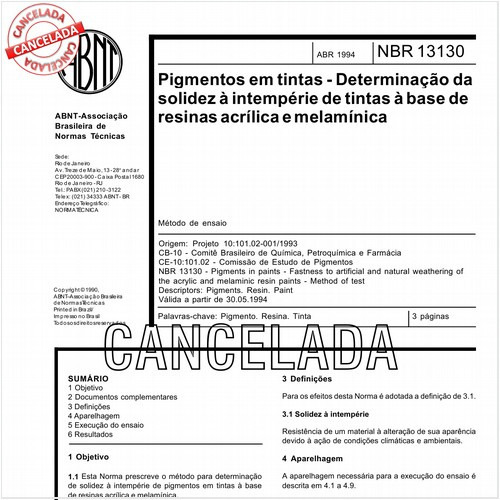 Pigmentos em tintas - Determinação da solidez à intempérie de tintas à base de resinas acrílica e melamínica