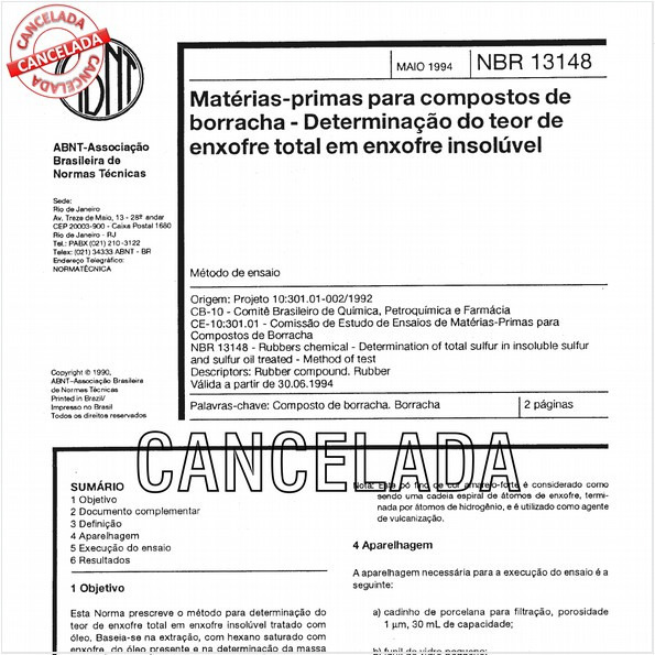 Matérias-primas para compostos de borracha - Determinação do teor de enxofre total em enxofre insolúvel