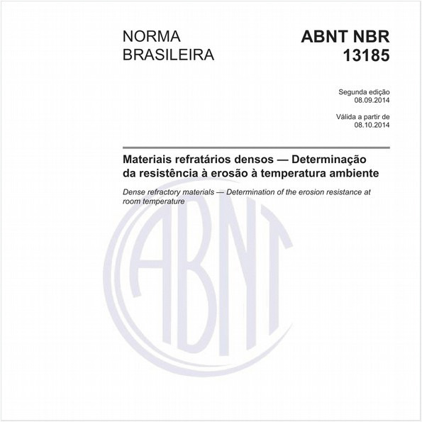 Materiais refratários densos - Determinação da resistência à erosão à temperatura ambiente
