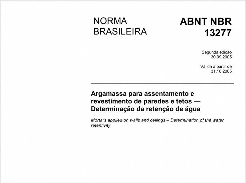 Argamassa para assentamento e revestimento de paredes e tetos - Determinação da retenção de água