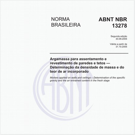 Argamassa para assentamento e revestimento de paredes e tetos - Determinação da densidade de massa e do teor de ar incorporado