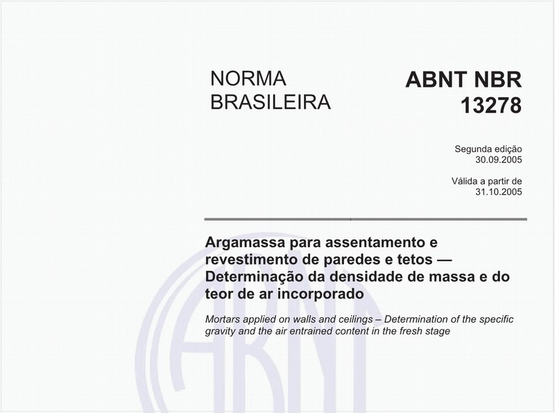 Argamassa para assentamento e revestimento de paredes e tetos - Determinação da densidade de massa e do teor de ar incorporado
