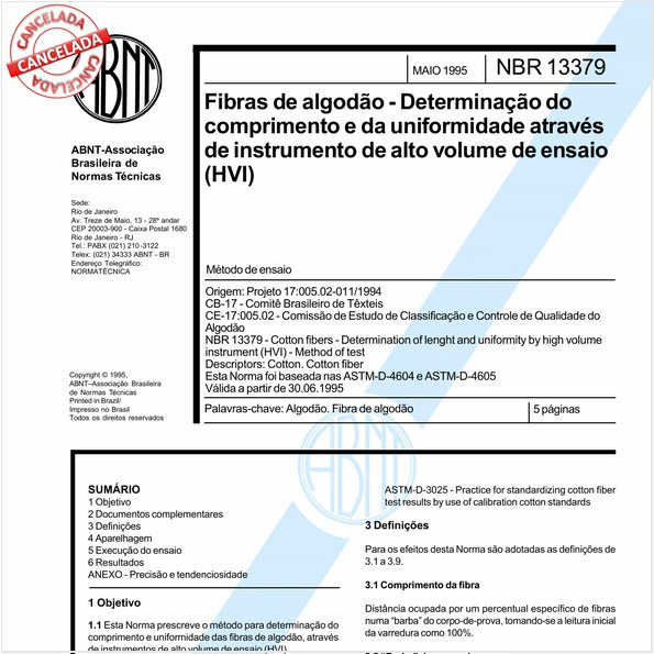 Fibras de algodão - Determinação do comprimento e da uniformidade através de instrumento de alto volume de ensaio (HVI)