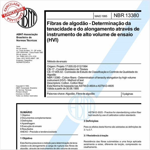 Fibras de algodão - Determinação da tenacidade e do alongamento através de instrumento de alto volume de ensaio (HVI)