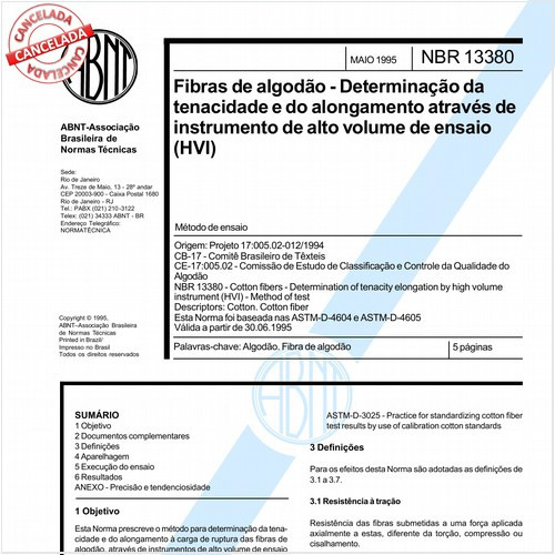 Fibras de algodão - Determinação da tenacidade e do alongamento através de instrumento de alto volume de ensaio (HVI)