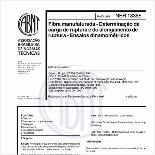 Fibra manufaturada - Determinação da carga de ruptura e do alongamento de ruptura - Ensaios dinamométricos - Método de ensaio