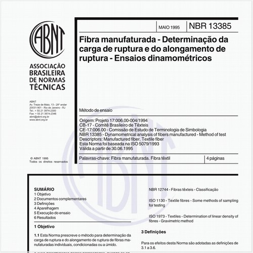 Fibra manufaturada - Determinação da carga de ruptura e do alongamento de ruptura - Ensaios dinamométricos - Método de ensaio