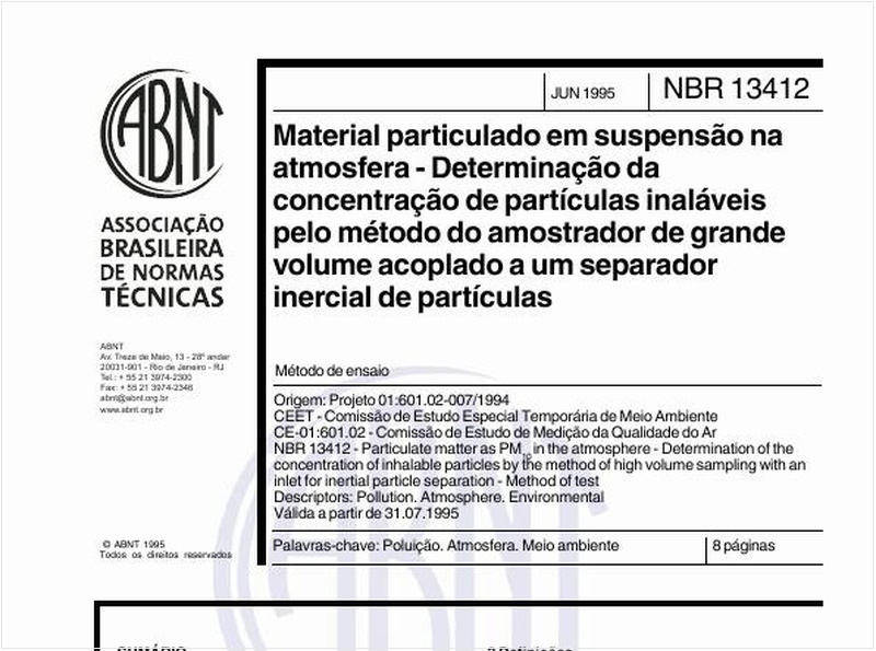 Material particulado em suspensão na atmosfera - Determinação da concentração de partículas inaláveis pelo método do amostrador de grande volume acoplado a um separador inercial de partículas - Método de ensaio