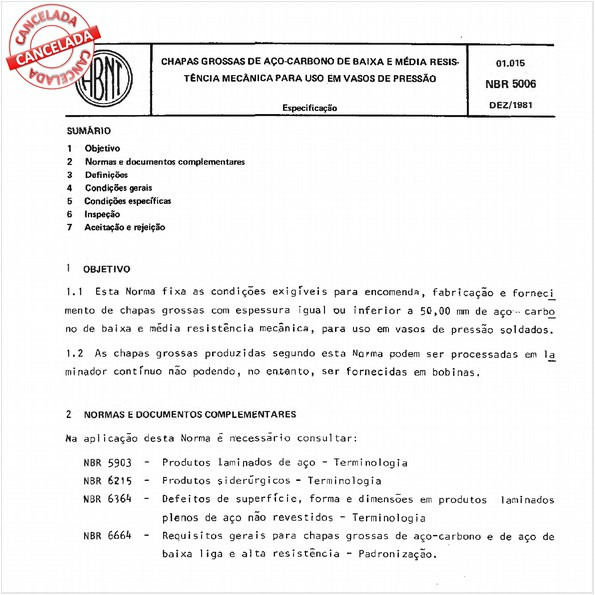 Chapas grossas de aço-carbono de baixa e média resistência mecânica para uso em vasos de pressão