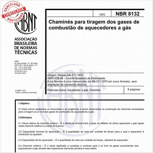 Chaminés para tiragem dos gases de combustão de aquecedores a gás