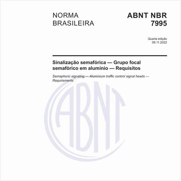 Sinalização semafórica - Grupo focal semafórico em alumínio - Requisitos