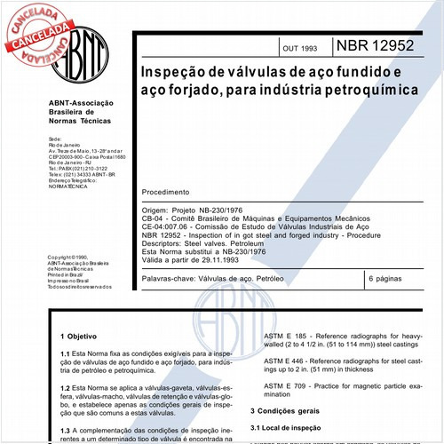 Inspeção de válvulas de aço fundido e aço forjado, para indústria petroquímica