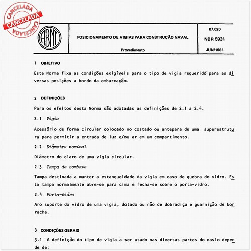 Posicionamento de vigias para construção naval