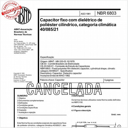 Capacitor fixo com dielétrico de poliéster cilíndrico, categoria climática 40/085/21