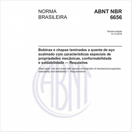 Bobinas e chapas laminadas a quente de aço acalmado com características especiais de propriedades mecânicas, conformabilidade e soldabilidade - Requisitos