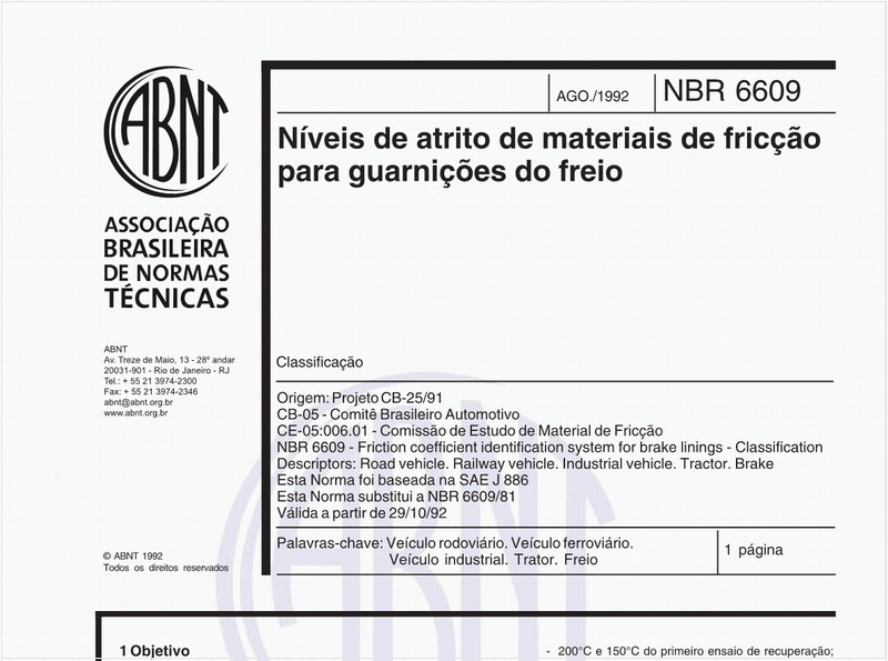 Níveis de atrito de materiais de fricção para guarnições do freio