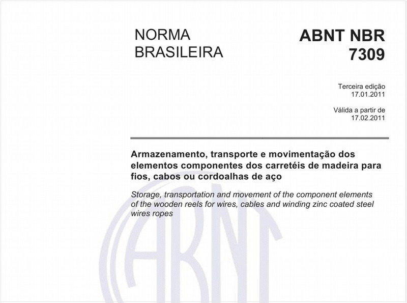 Armazenamento, transporte e movimentação dos elementos componentes dos carretéis de madeira para fios, cabos ou cordoalhas de aço