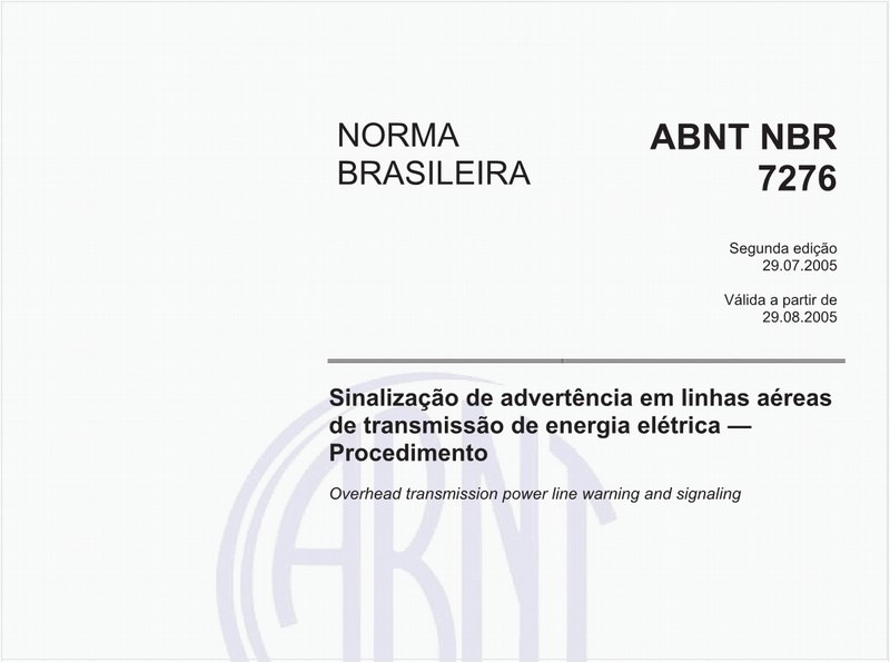 Sinalização de advertência em linhas aéreas de transmissão de energia elétrica - Procedimento