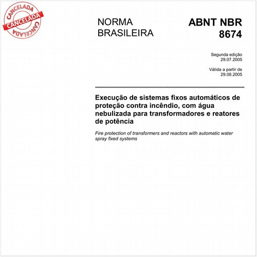 Execução de sistemas fixos automáticos de proteção contra incêndio, com água nebulizada para transformadores e reatores de potência
