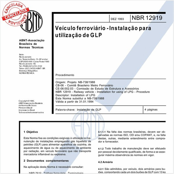 Veículo ferroviário - Instalação para utilização de GLP