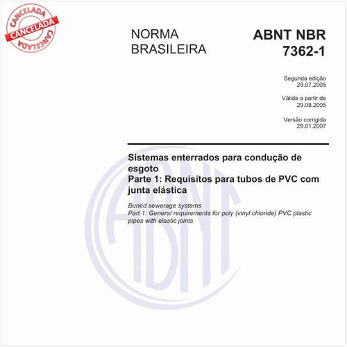 Sistemas enterrados para condução de esgoto - Parte 1: Requisitos para tubos de PVC com junta elástica