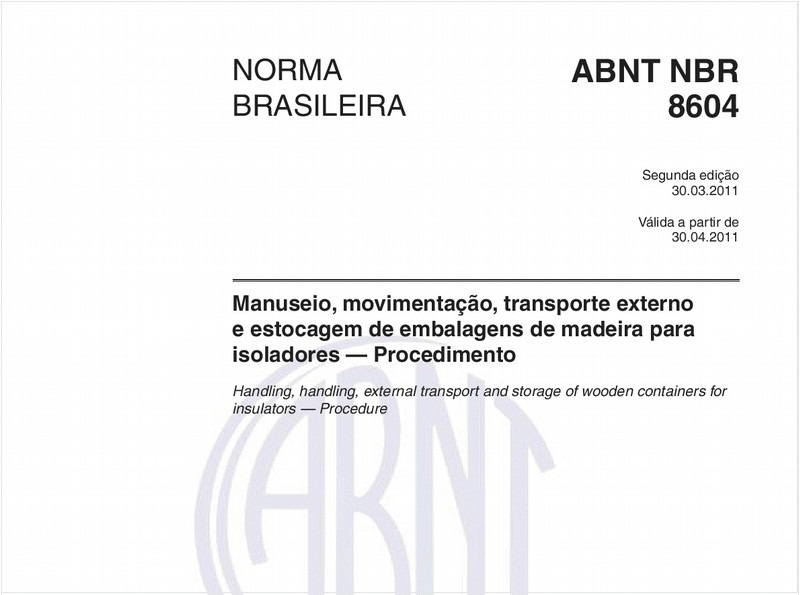 Manuseio, movimentação, transporte externo e estocagem de embalagens de madeira para isoladores — Procedimento