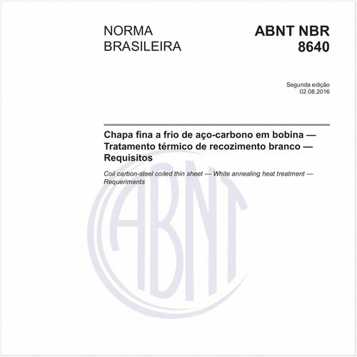 Chapa fina a frio de aço-carbono em bobina - Tratamento térmico de recozimento branco - Requisitos