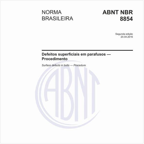 Defeitos superficiais em parafusos — Procedimento