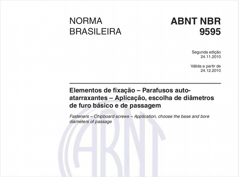 Elementos de fixação – Parafusos auto-atarraxantes – Aplicação, escolha de diâmetros de furo básico e de passagem