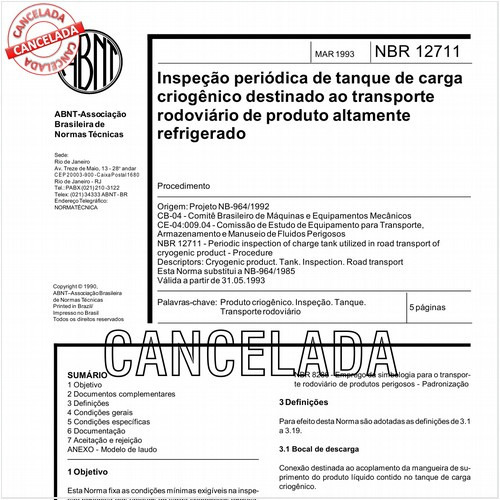 Inspeção periódica de tanque de carga criogênico destinado ao transporte rodoviário de produto altamente refrigerado