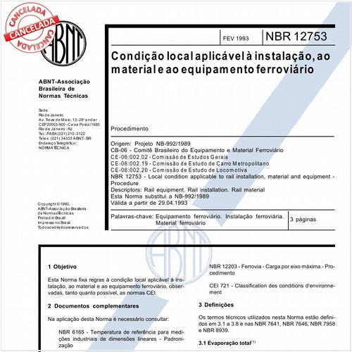 Condição local aplicável à instalação, ao material e ao equipamento ferroviário
