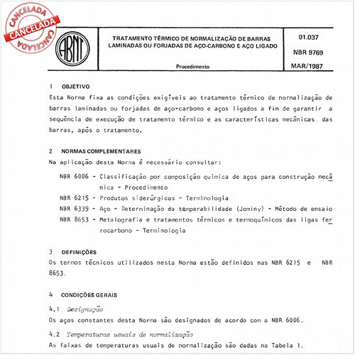Tratamento térmico de normalização de barras, laminadas ou forjadas de aço-carbono e aço ligado