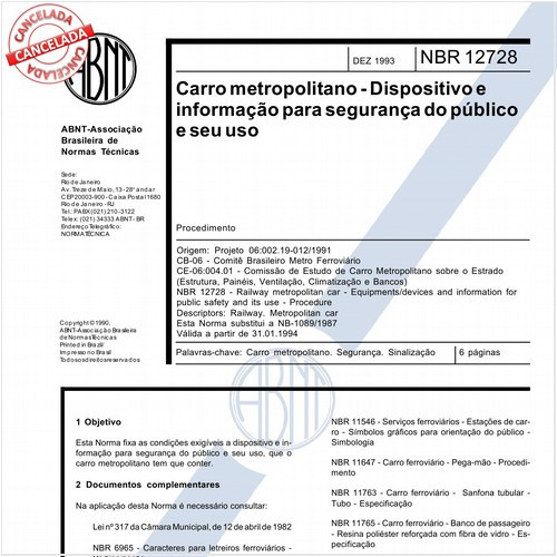 Carro metropolitano - Dispositivo e informação para segurança do público e seu uso